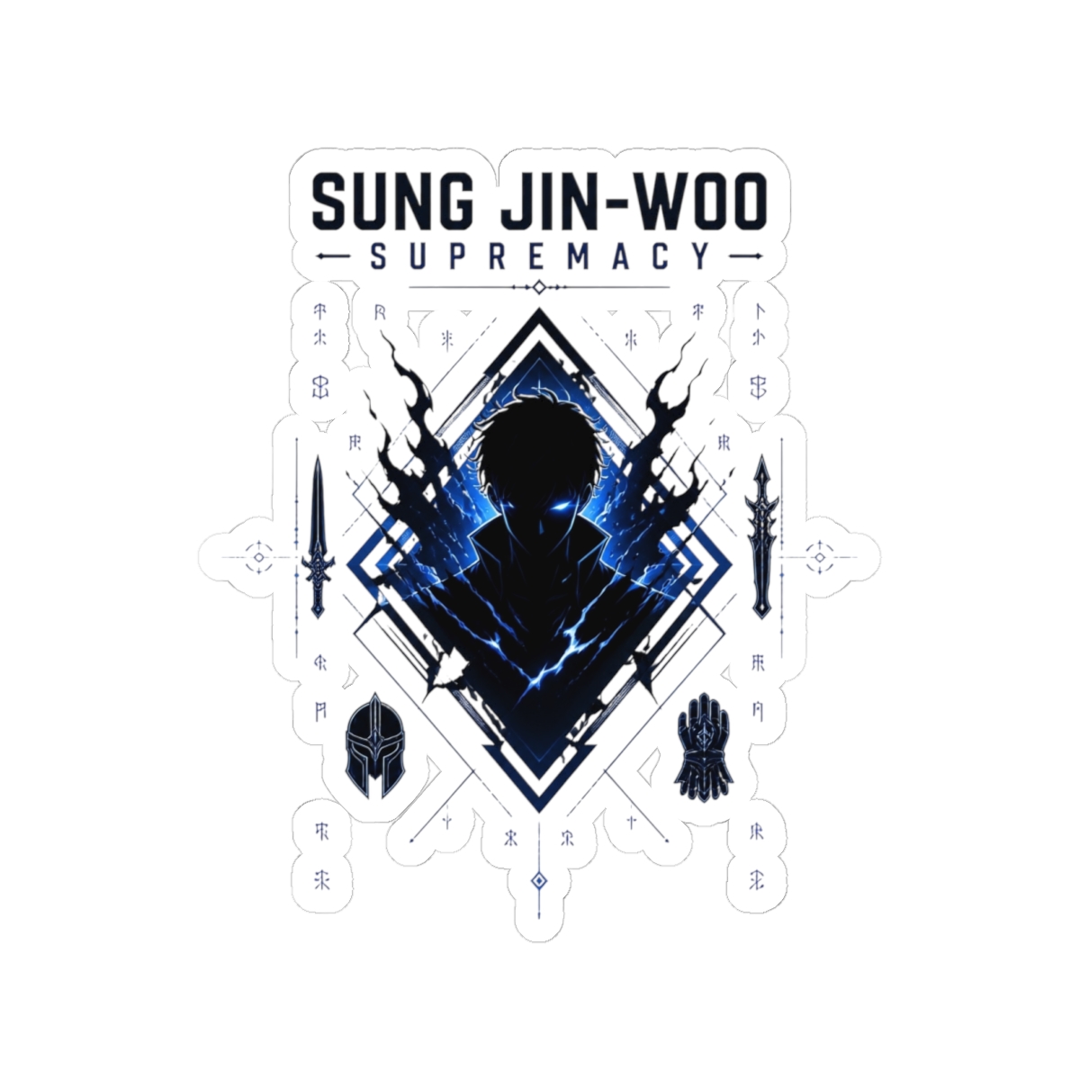 Solo Leveling "Sung Jin-Woo Supremacy" Sticker